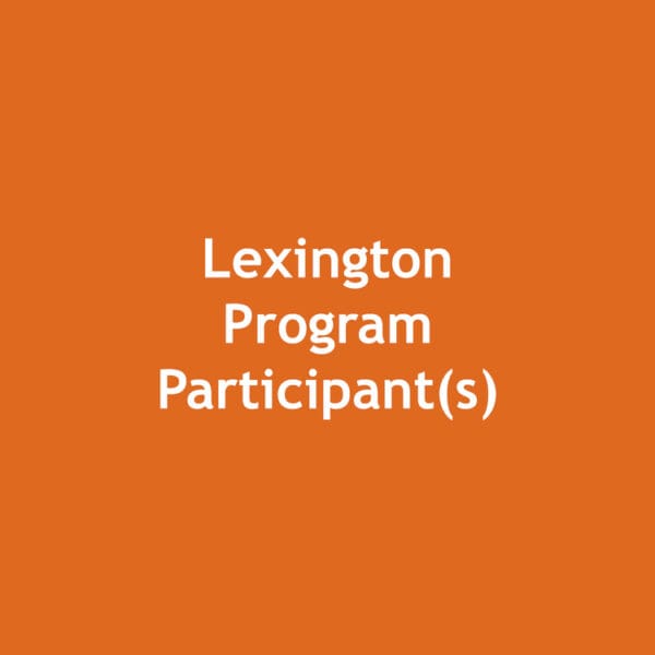 Lexington Program Participant(s)